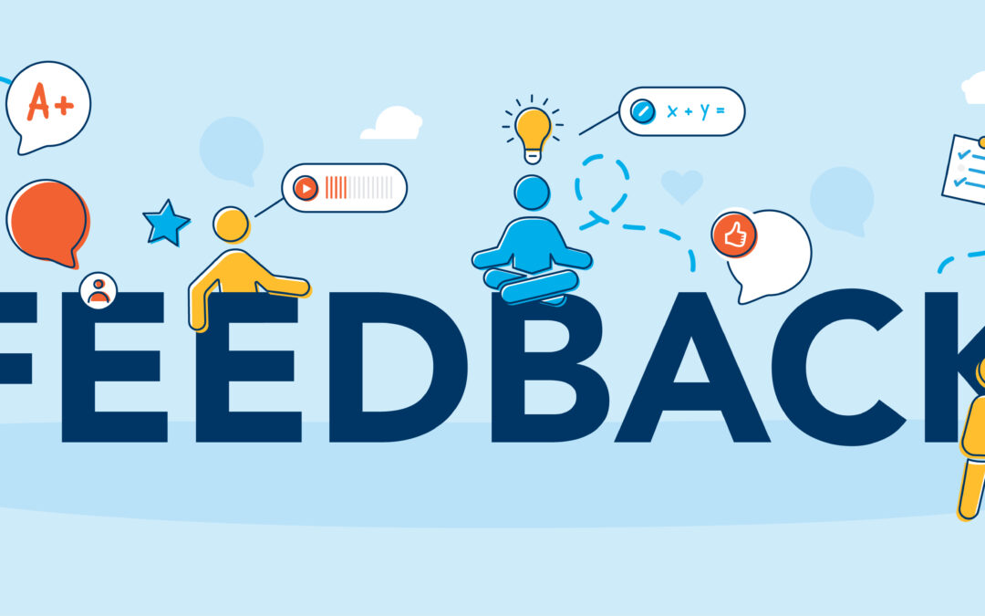 The incredible Importance of Feedback (Received and Given)